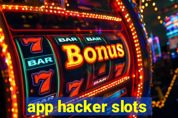 app hacker slots